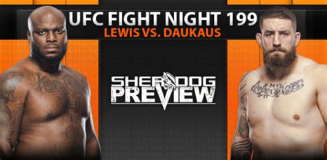 ufc 199 fight card|UFC Fight Night 199 ‘Lewis vs. Daukaus’ Play.